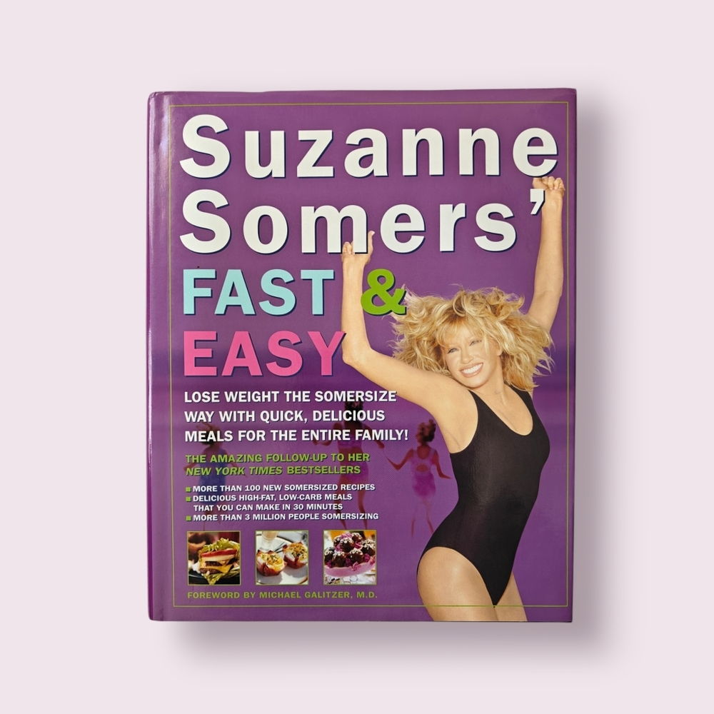Suzanne Somers' Fast & Easy Book